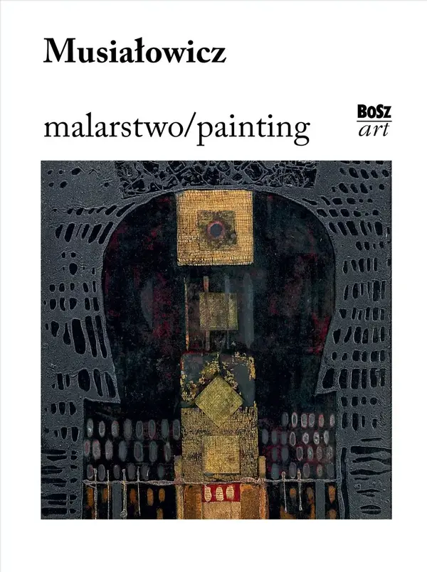 Musiałowicz. Malarstwo / Painting