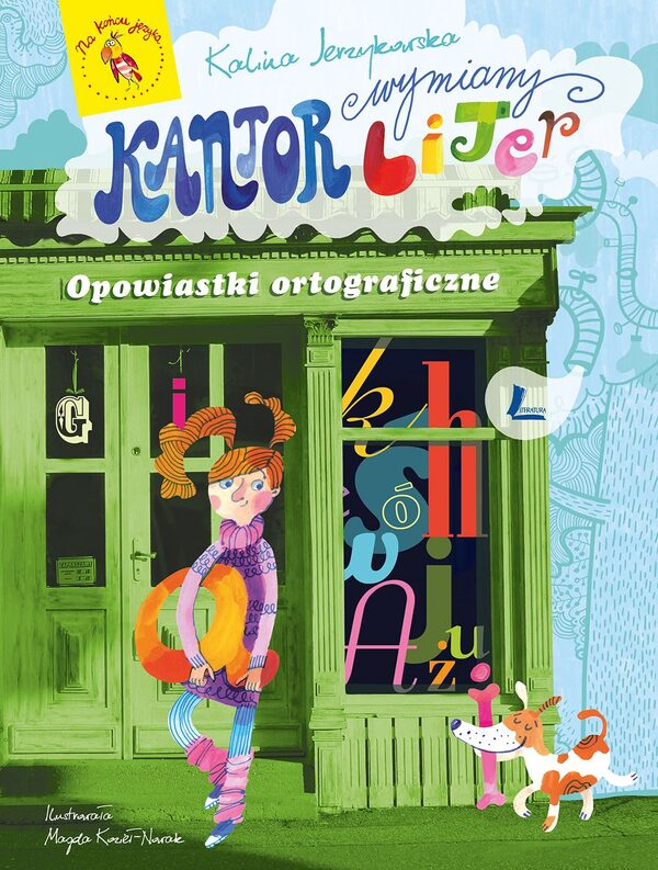 Kantor wymiany liter. Opowiastki ortograficzne