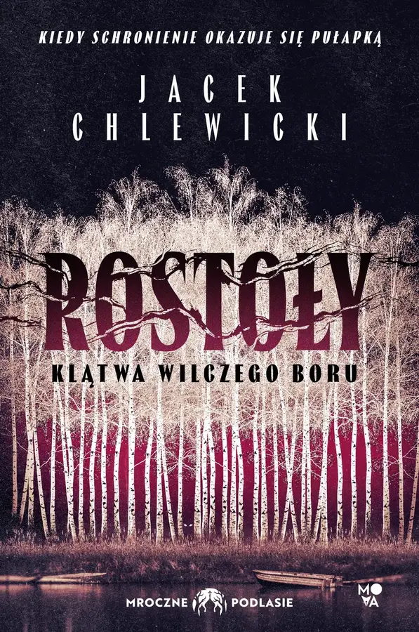 Rostoły: Klątwa Wilczego Boru