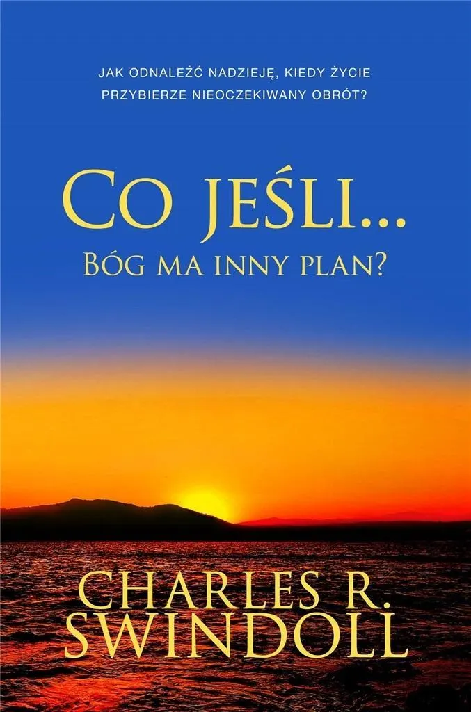 Co jeśli Bóg ma inny plan
