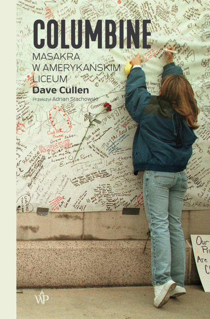 Columbine. Masakra w amerykańskim liceum (wyd.2)