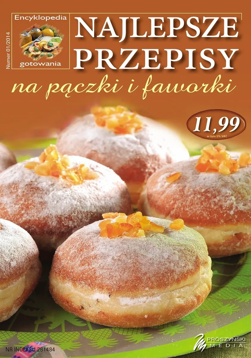 Encyklopedia Gotowania 1/2014. Najlepsze przepisy na pączki i faworki