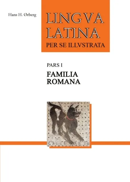 Lingua Latina per se Illustrata, Pars I: Familia Romana