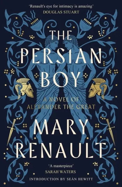 The Persian Boy: A Novel of Alexander the Great