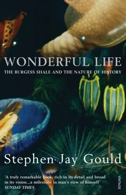 Wonderful Life: The Burgess Shale and the History of Nature