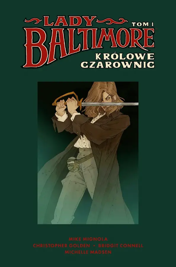 Lady Baltimore. Tom 1. Królowe Czarownic