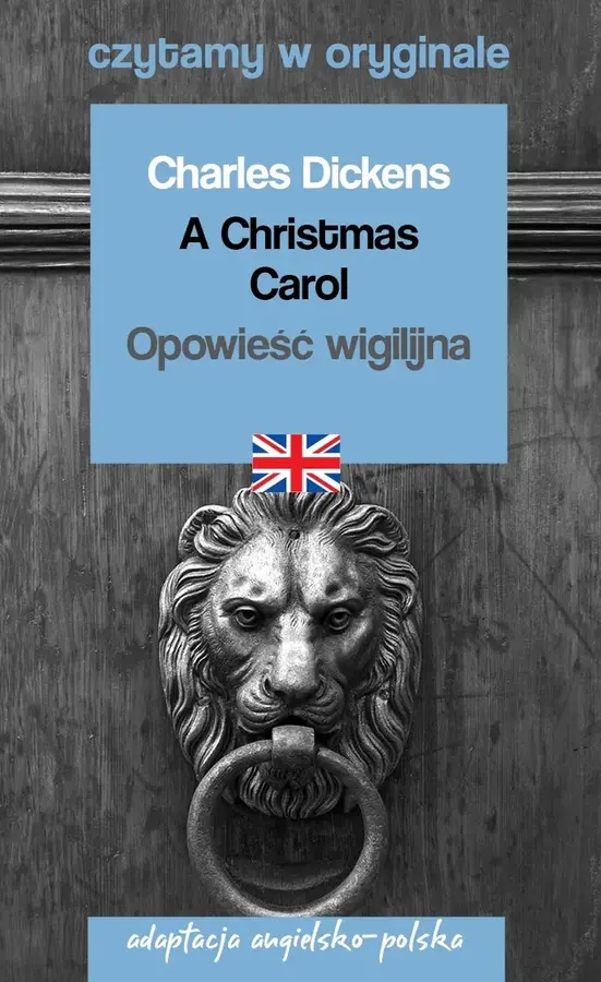 A Christmas Carol / Opowieść wigilijna