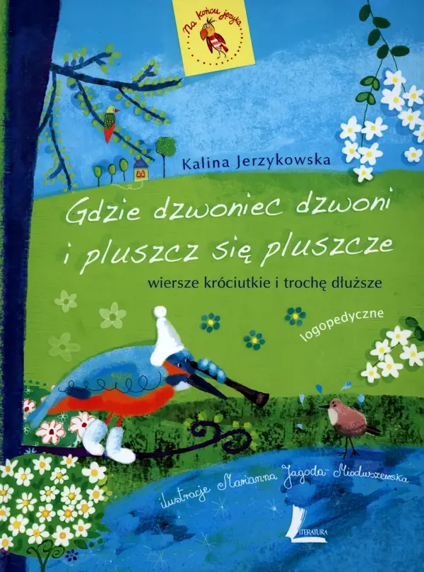 Gdzie dzwoniec dzwoni i pluszcz się pluszcze