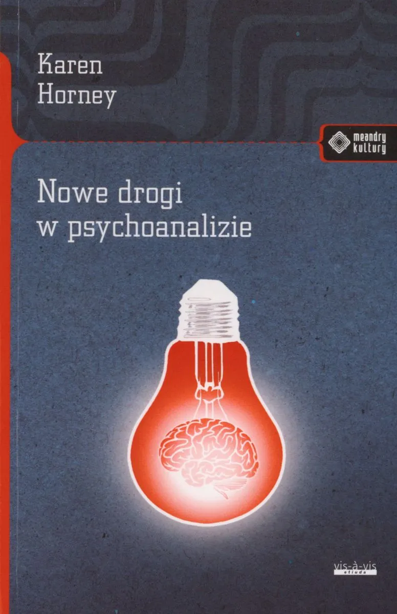 Nowe drogi w psychoanalizie