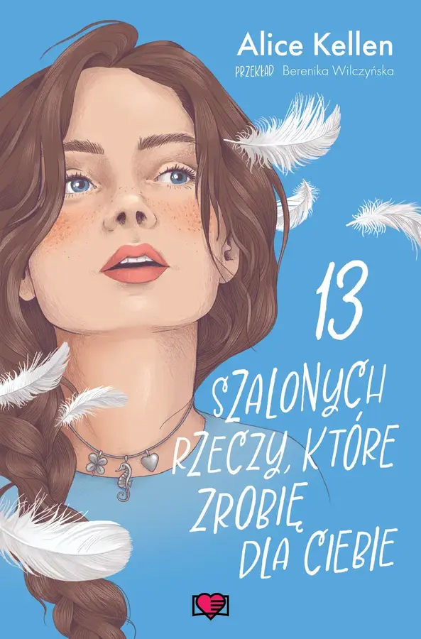 13 szalonych rzeczy, które zrobię dla ciebie