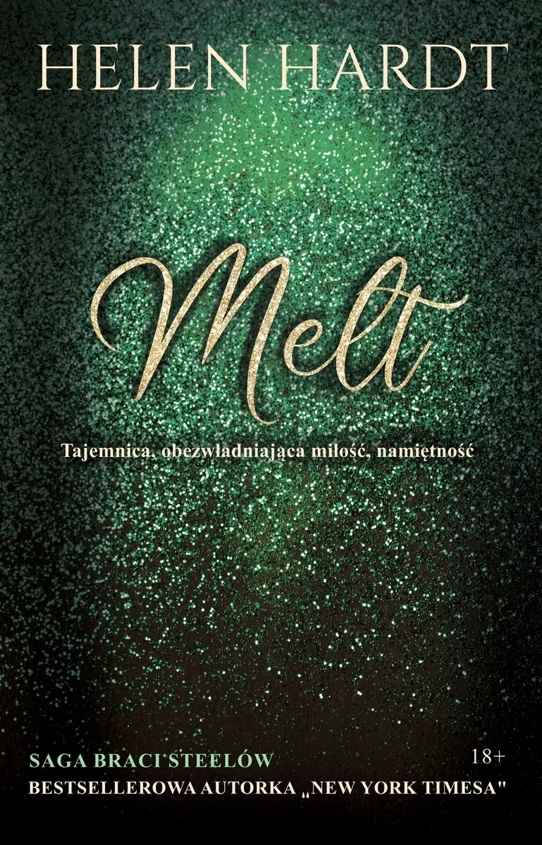 Melt. Saga braci Steelów. Tom 4