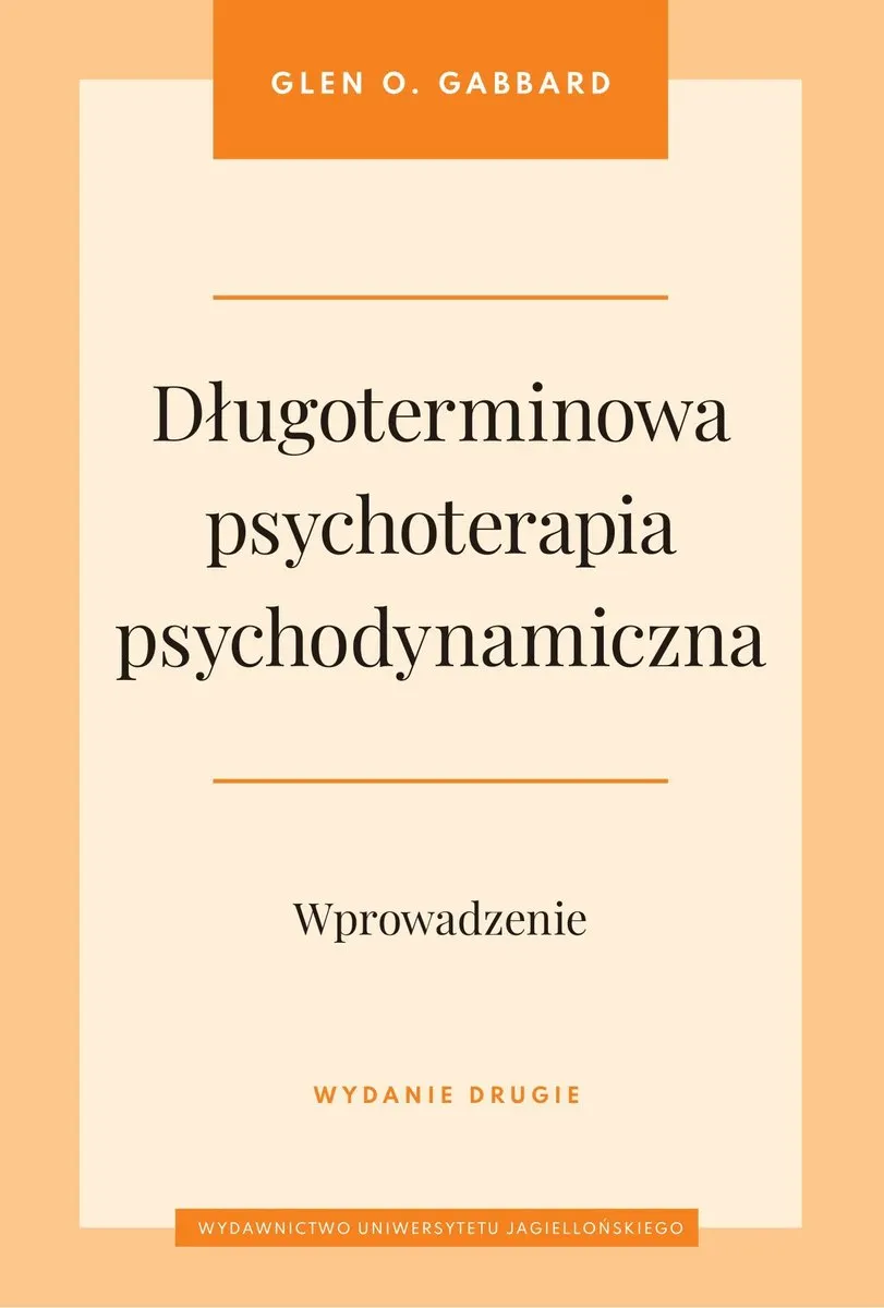 Długoterminowa psychoterapia psychodynamiczna. Wprowadzenie