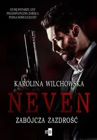Zabójcza zazdrość. Neven. Tom 2