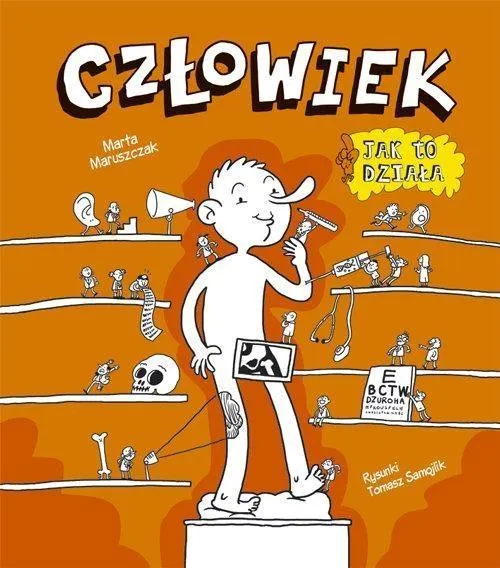 Człowiek. Jak to działa?