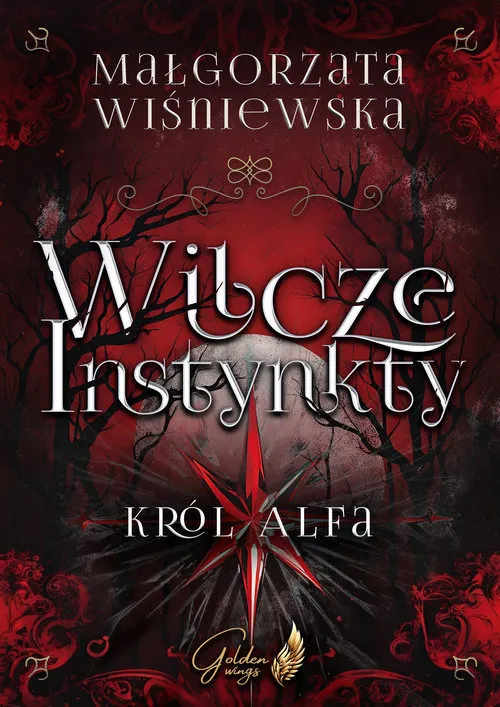 Wilcze Instynkty. Król Alfa
