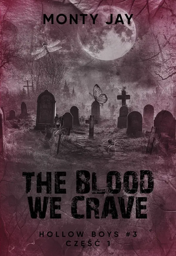 The Blood we Crave Duet. Hollow Boys. Tom 3. Część 1