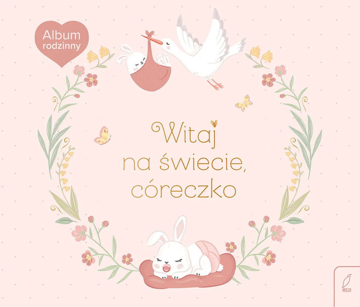 Album rodzinny. Witaj na świecie, córeczko
