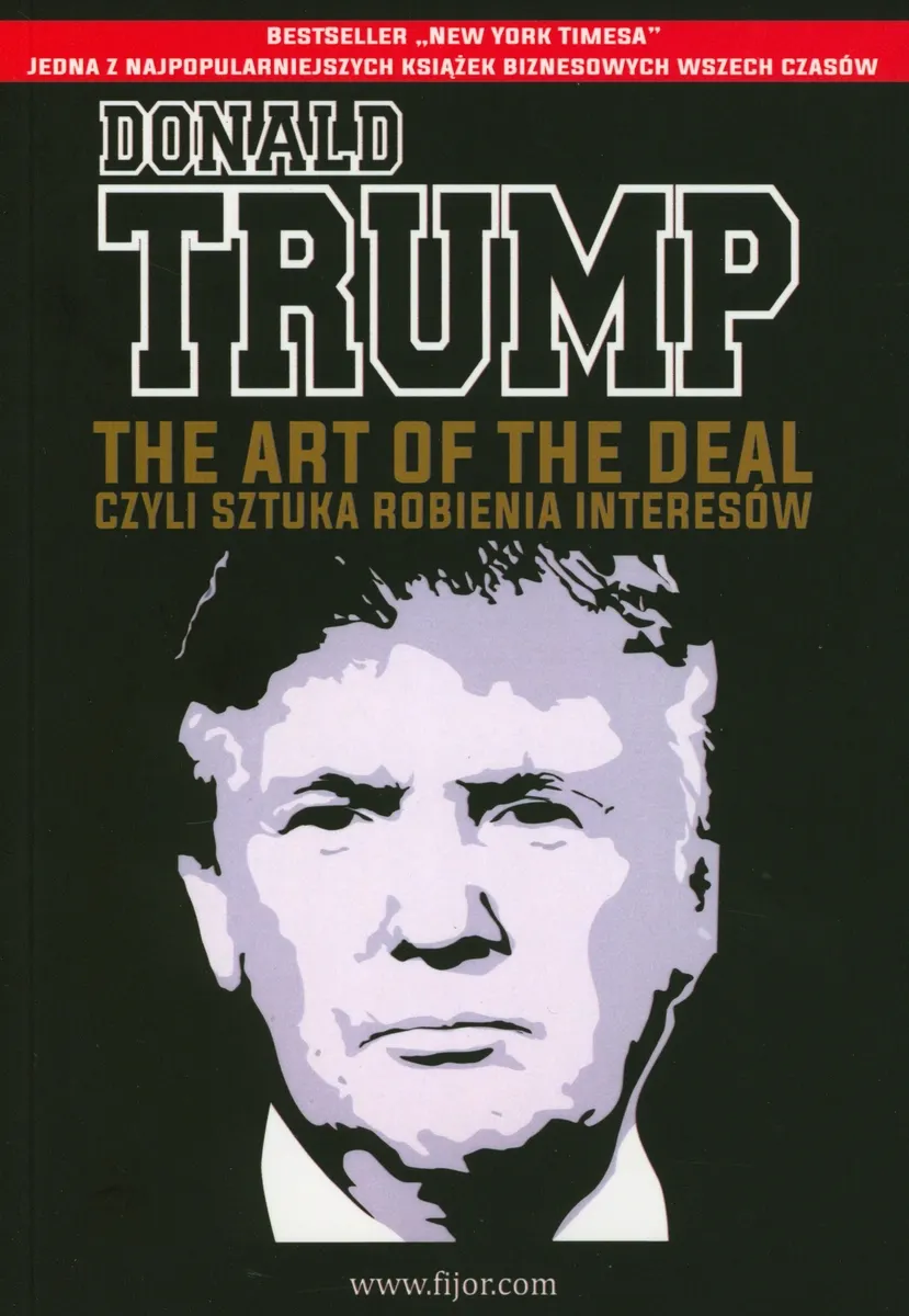 The Art of the Deal, czyli sztuka robienia interesów