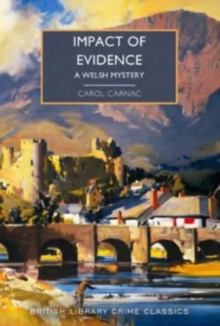 Impact of Evidence: A Welsh Borders Mystery