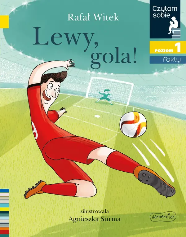 Lewy, gola! Czytam sobie. Poziom 1
