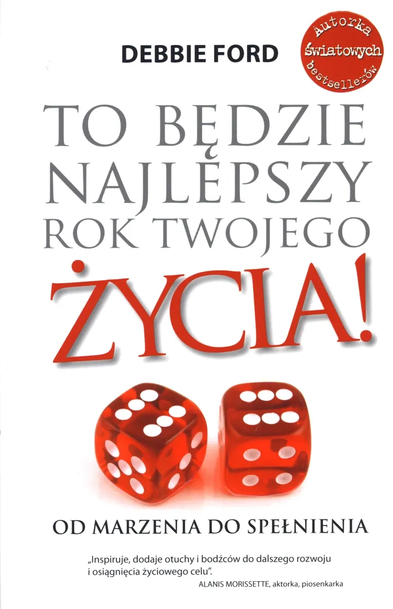 To będzie najlepszy rok twojego życia!