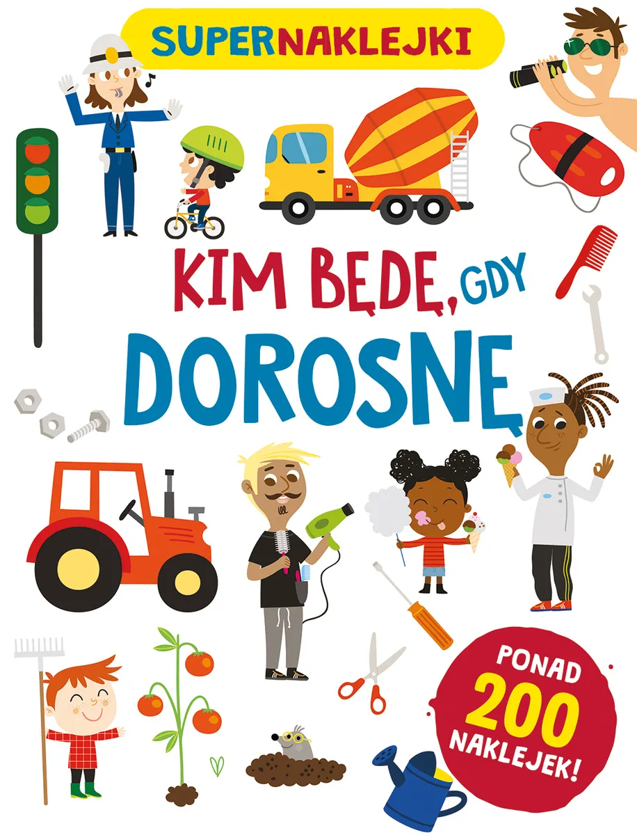 Supernaklejki: Kim będę, gdy dorosnę