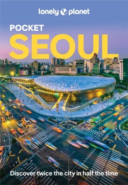 Lonely Planet Pocket Seoul: Top Sights, Local Experiences