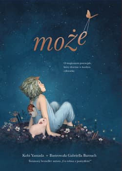 Może O magicznym potencjale który drzemie w każdym człowieku