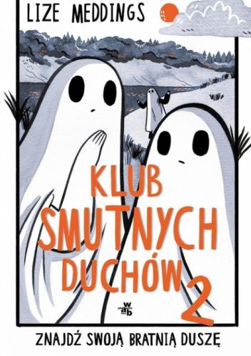 Klub Smutnych Duchów 2
