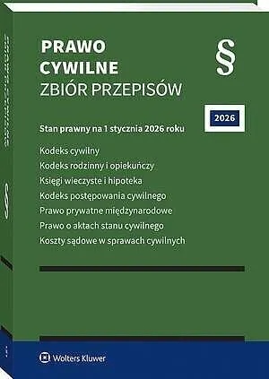 Kodeks cywilny. Kodeks rodzinny i opiekuńczy. Księgi wieczyste i hipoteka. Kodeks postępowania cywil