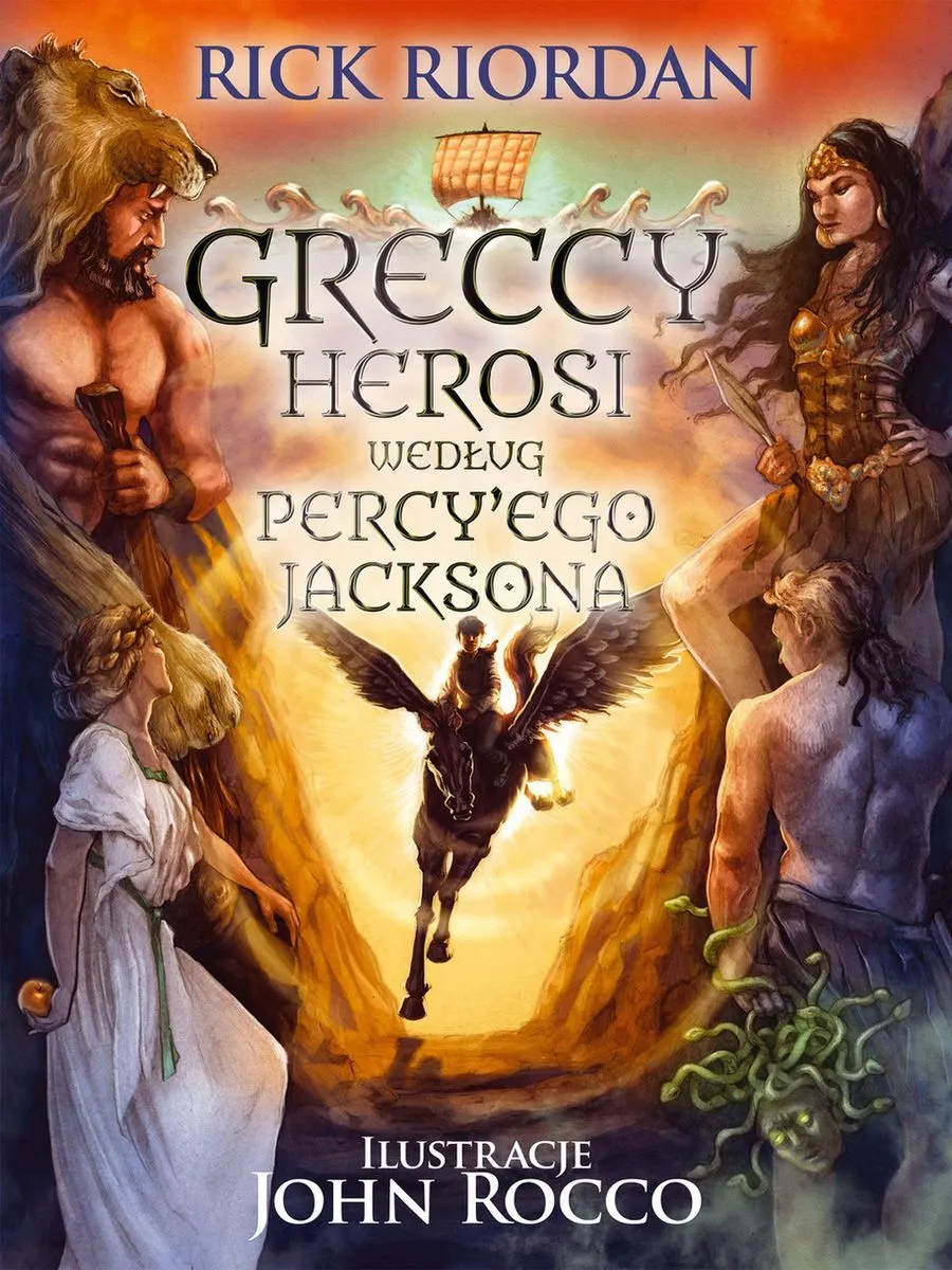 Olimpijscy herosi. Greccy herosi według Percy'ego Jacksona