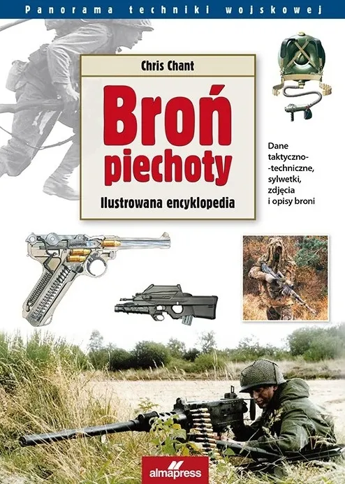 Broń piechoty ilustrowana encyklopedia