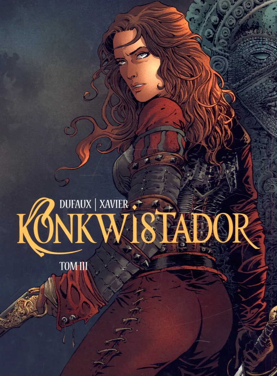 Konkwistador. Tom 3
