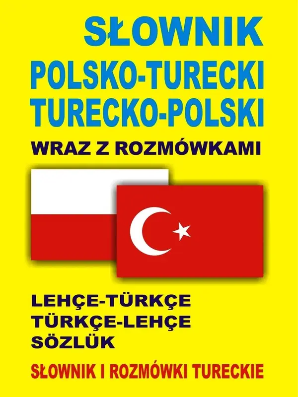 Słownik polsko-turecki, turecko-polski wraz z rozmówkami