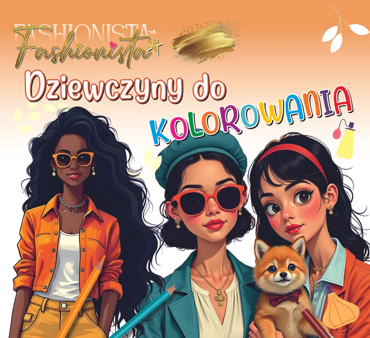 Fashionista. Dziewczyny do kolorowania