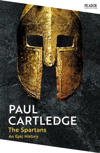 The Spartans: An Epic History