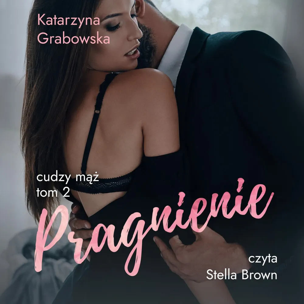 Cudzy mąż Tom 2 Pragnienie