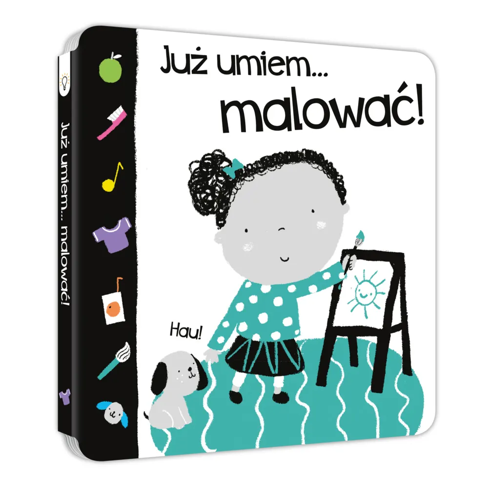 Już umiem...malować!