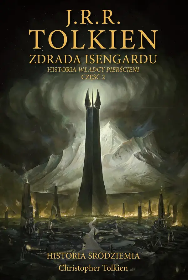Zdrada Isengardu. Historia Śródziemia. Część 7