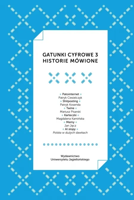 Gatunki cyfrowe 3. Historie mówione