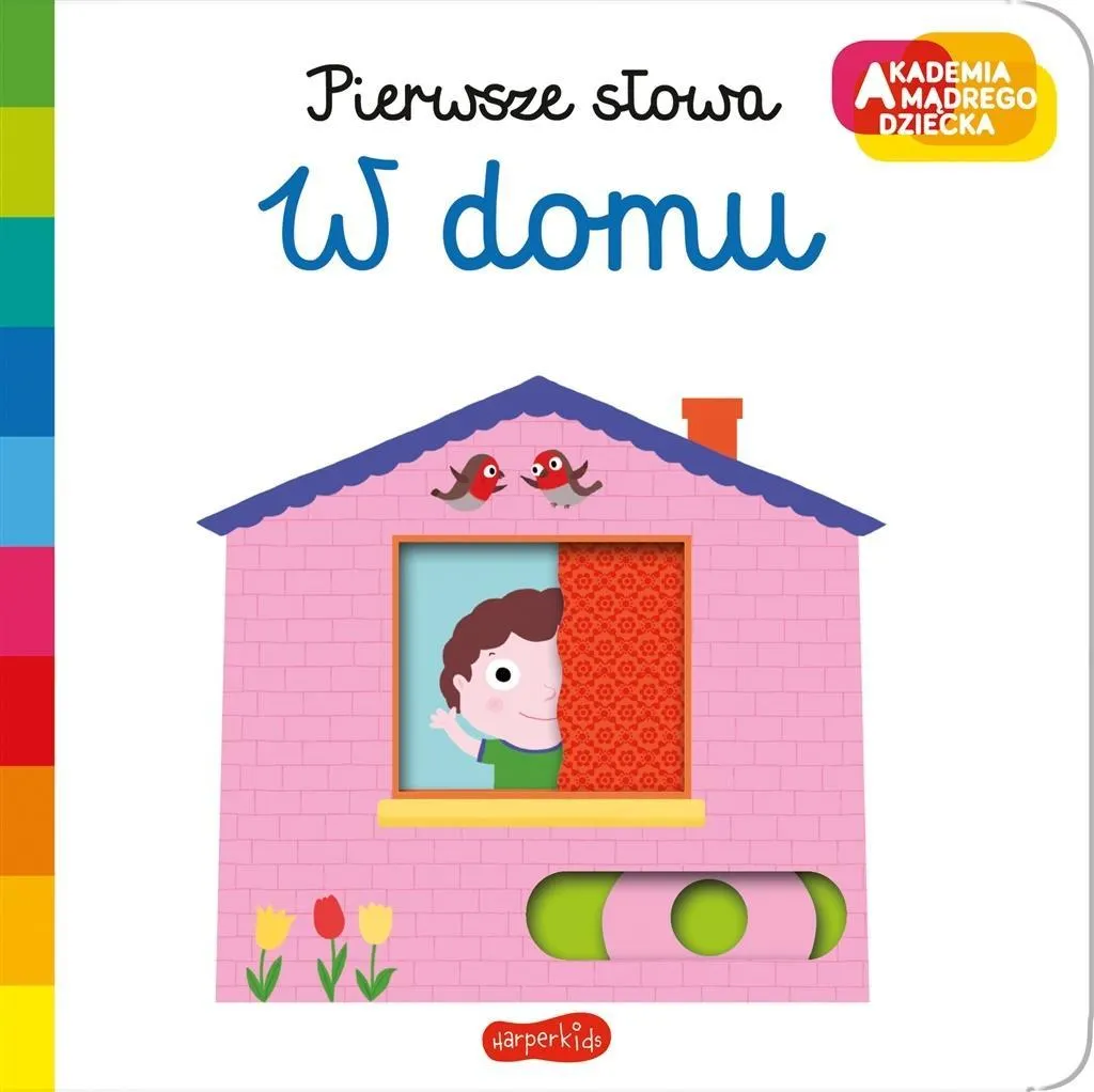 W domu. . Pierwsze słowa