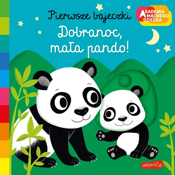 Dobranoc, mała pando! . Pierwsze bajeczki