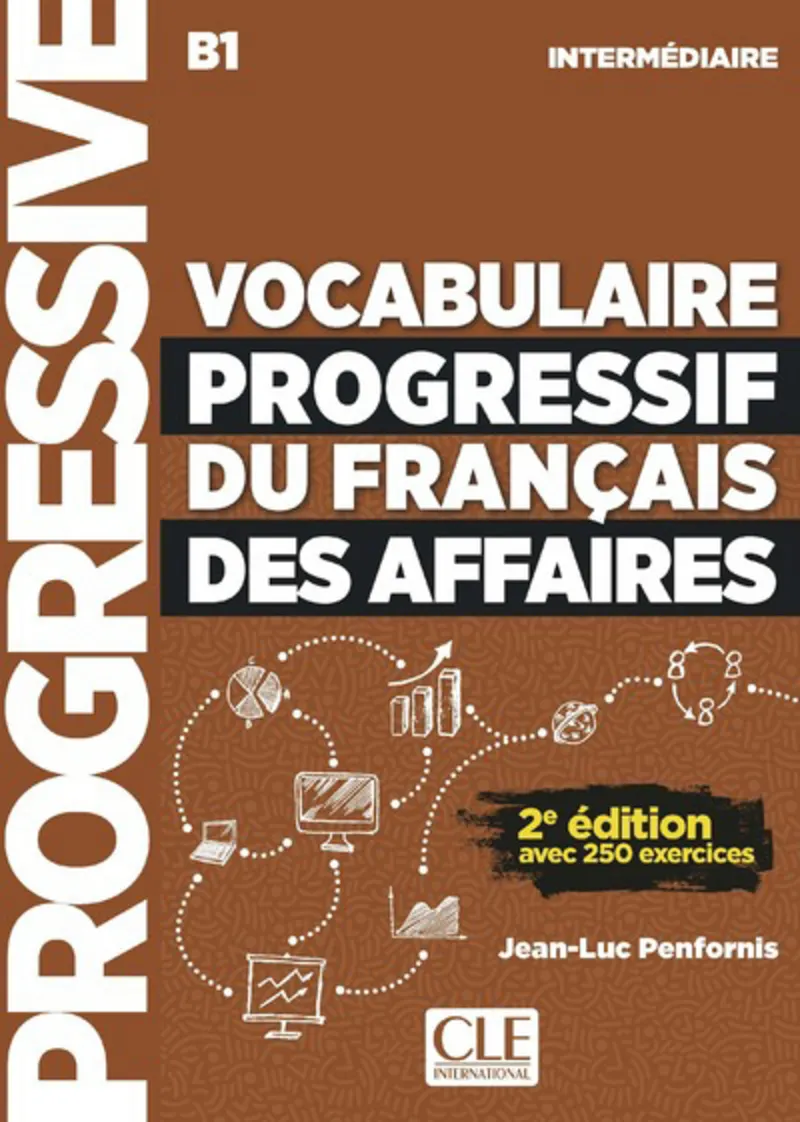 Vocabulaire Progressif du Francais des Affaires Intermediaire B1 2Ed książka + CD