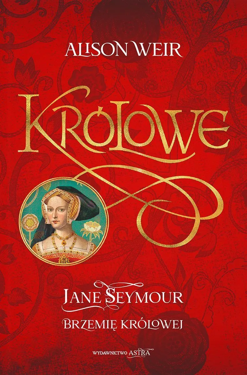 Królowe. Jane Seymour. Brzemię królowej