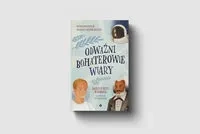 Odważni bohaterowie wiary