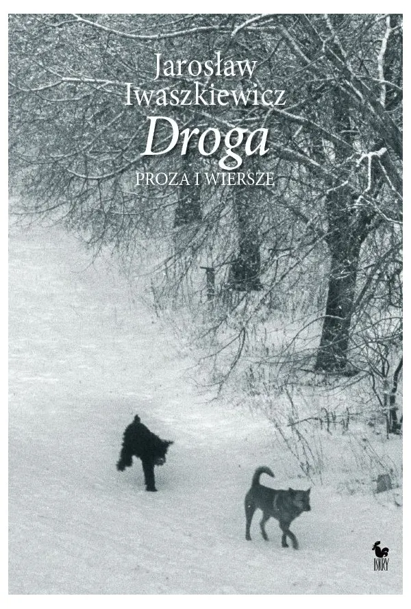 Droga. Proza i wiersze