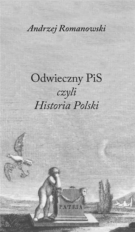 Odwieczny pis czyli historia Polski