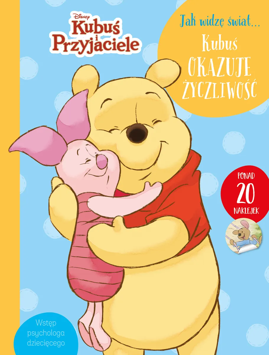 Jak widzę świat... Kubuś okazuje życzliwość. Disney