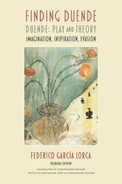 Finding Duende. Duende: Play and Theory | Imagination, Inspiration, Evasion