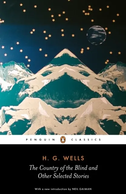 Country of the Blind and Other Selected Stories